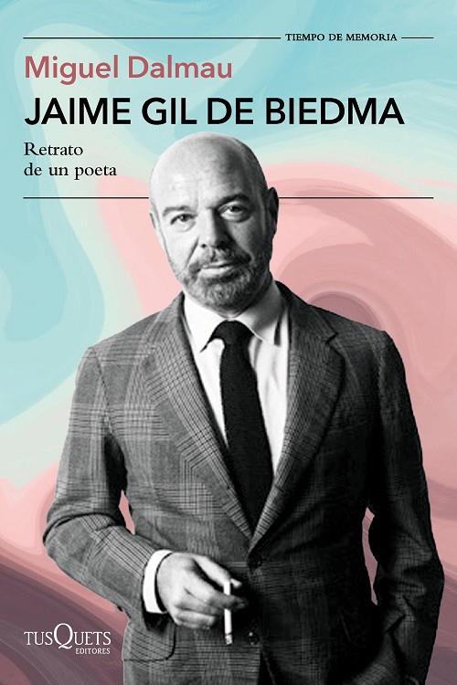JAIME GIL DE BIEDMA | 9788411077750 | DALMAU SOLER, MIGUEL | Llibreria Online de Tremp