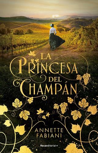 LA PRINCESA DEL CHAMPÁN | 9788419283504 | FABIANI, ANETTE | Llibreria Online de Tremp