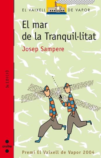 MAR DE LA TRANQUIL·LITAT, EL | 9788466110051 | SAMPERE, JOSEP | Llibreria Online de Tremp