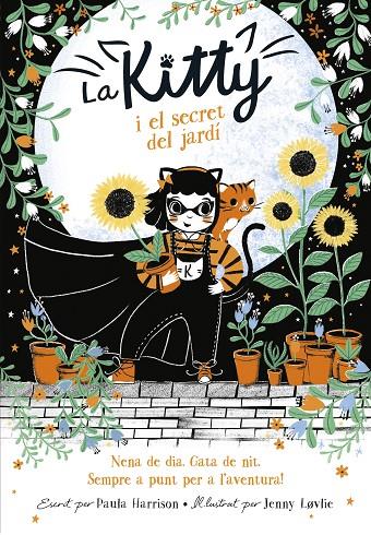 LA KITTY I EL SECRET DEL JARDÍ (=^LA KITTY^=) | 9788420451527 | HARRISON, PAULA