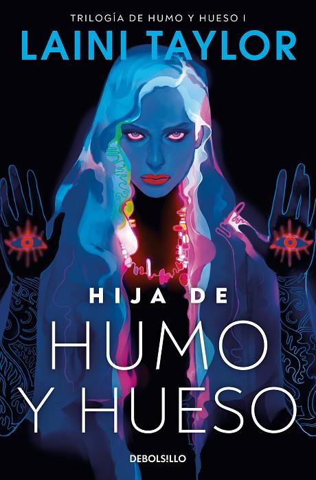 HIJA DE HUMO Y HUESO (HIJA DE HUMO Y HUESO 1) | 9788466363488 | TAYLOR, LAINI