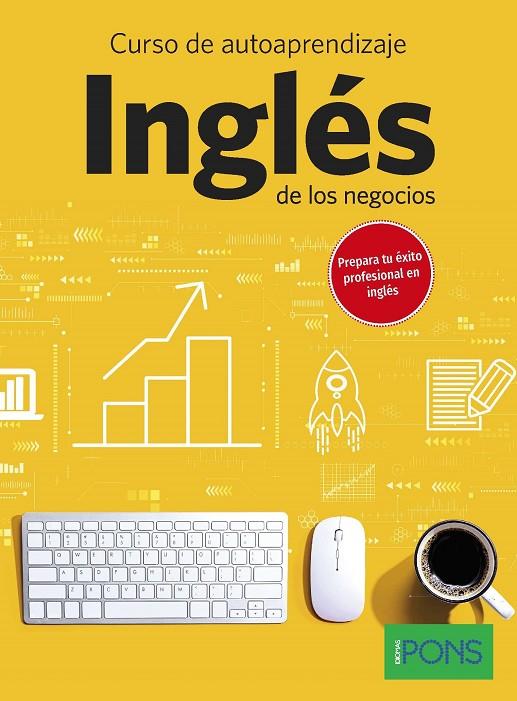 CURSO DE AUTOAPRENDIZAJE INGLÉS DE LOS NEGOCIOS | 9788410071148 | IDIOMAS, PONS | Llibreria Online de Tremp