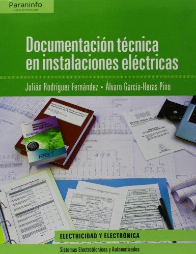 DOCUMENTACIÓN TÉCNICA EN INSTALACIONES ELÉCTRICAS | 9788497329330 | GARCIA-HERAS PINO, ÁLVARO/RODRÍGUEZ FERNÁNDEZ, JULIÁN