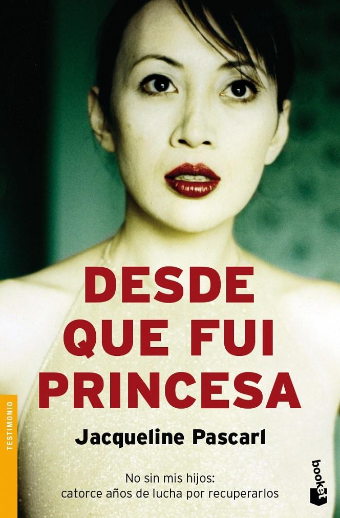DESDE QUE FUI PRINCESA | 9788408078647 | PASCARL, JACQUELINE | Llibreria Online de Tremp