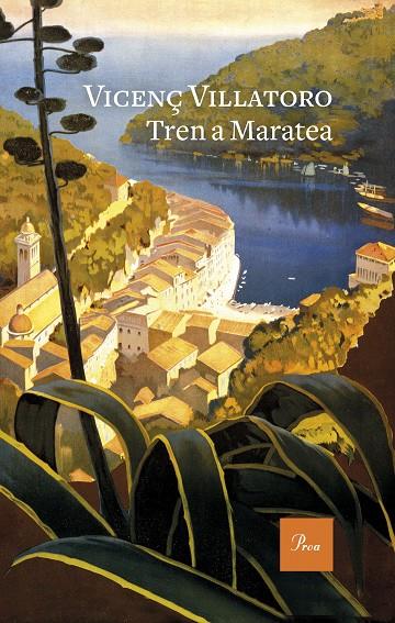 TREN A MARATEA | 9788475889252 | VILLATORO, VICENÇ | Llibreria Online de Tremp