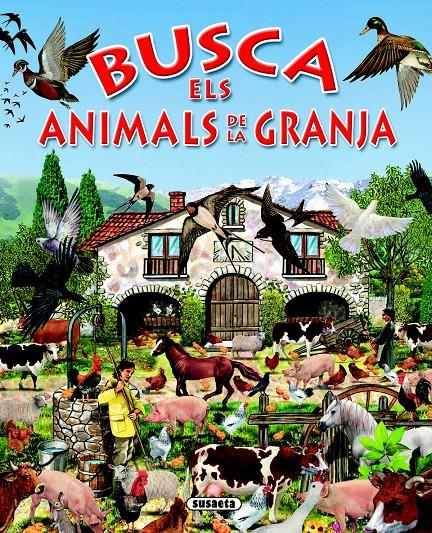 BUSCA ELS ANIMALS DE LA GRANJA | 9788430534173 | SUSAETA, EQUIP | Llibreria Online de Tremp