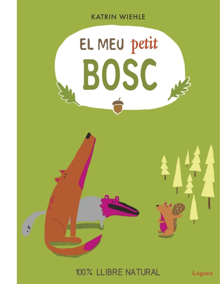 EL MEU PETIT BOSC | 9788494818394 | WIEHLE, KATRIN | Llibreria Online de Tremp