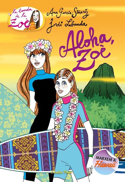 ALOHA, ZOÈ | 9788491375814 | GARCÍA-SIÑERIZ, ANA | Llibreria Online de Tremp