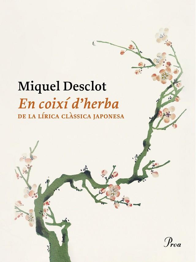 EN COIXÍ D'HERBA | 9788419657374 | DESCLOT, MIQUEL