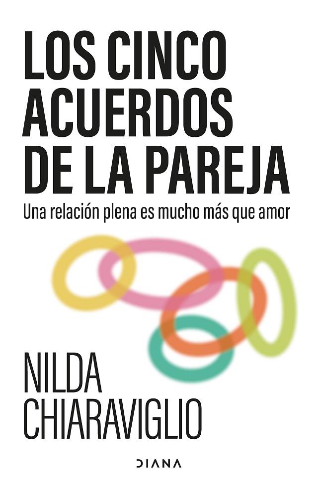 LOS CINCO ACUERDOS DE LA PAREJA | 9788411193832 | CHIARAVIGLIO, NILDA | Llibreria Online de Tremp