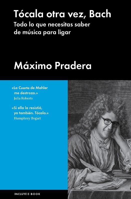 TÓCALA OTRA VEZ, BACH | 9788415996804 | PRADERA, MÁXIMO | Llibreria Online de Tremp