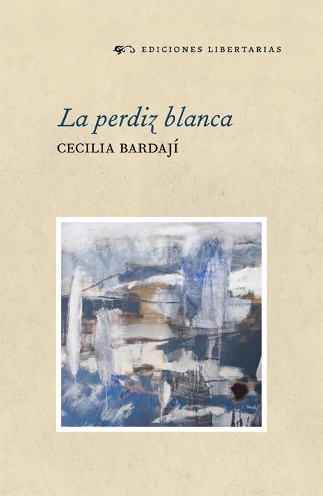 PERDIZ BLANCA, LA | 9788479547004 | BARDAJI, CECILIA