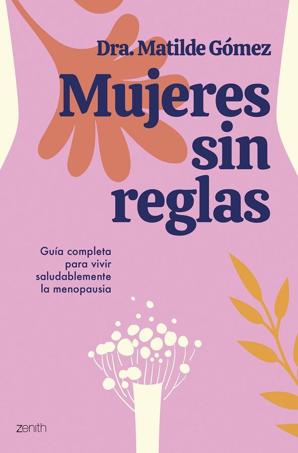 MUJERES SIN REGLAS | 9788408284505 | DRA. MATILDE GÓMEZ | Llibreria Online de Tremp