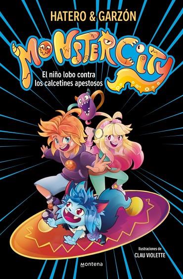 MONSTERCITY 1 - EL NIÑO LOBO CONTRA LOS CALCETINES APESTOSOS | 9791387598488 | RUIZ GARZÓN, RICARD/HATERO, JOSAN | Llibreria Online de Tremp