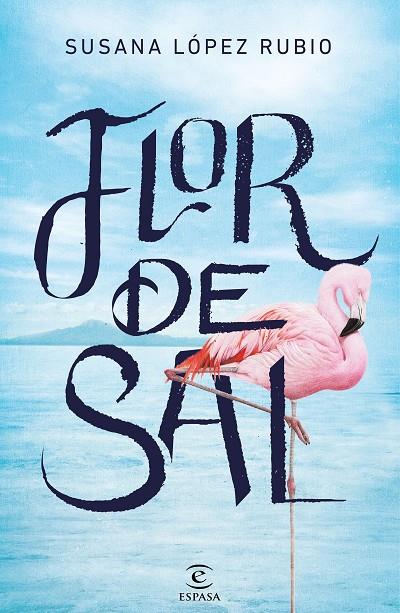 FLOR DE SAL | 9788467055955 | LÓPEZ RUBIO, SUSANA | Llibreria Online de Tremp