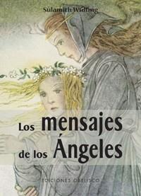 LOS MENSAJES DE LOS ÁNGELES + CARTAS | 9788497774253 | WULFING, SULAMITH
