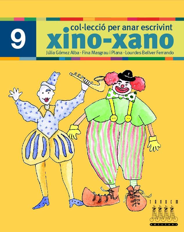 XINO-XANO ESCRIPTURA 9 | 9788481317046 | MASGRAU, FINA ; GOMEZ, JÚLIA ; BELLVER, LOURDES