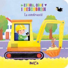 ESTIRA, OBRE I DESCOBREIX-LA CONSTRUCCIÓ | 9789403221755 | BALLON | Llibreria Online de Tremp