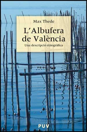 ALBUFERA DE VALENCIA, L' | 9788437072043 | THEDE, MAX | Llibreria Online de Tremp