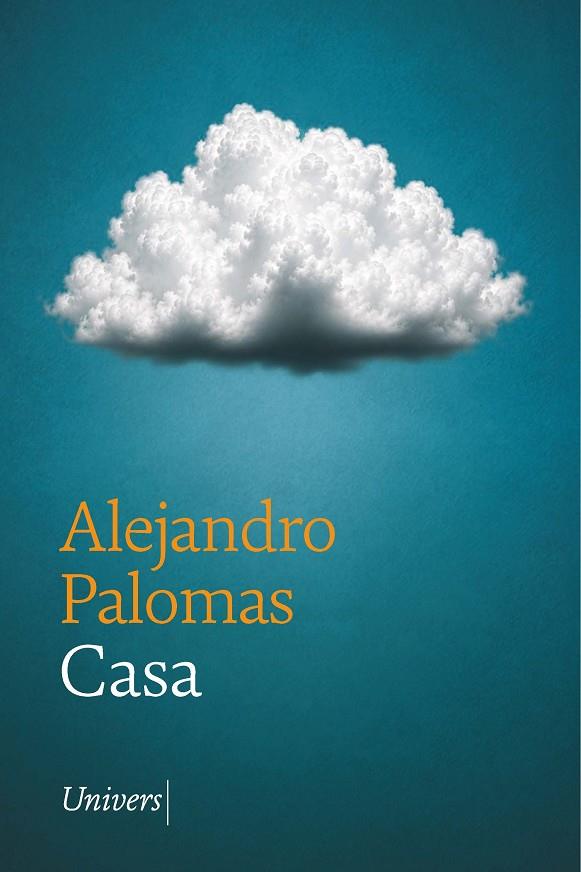 CASA | 9788419721778 | PALOMAS PUBILL, ALEJANDRO | Llibreria Online de Tremp