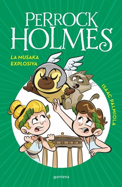 PERROCK HOLMES 21 - LA MUSAKA EXPLOSIVA | 9788410298910 | PALMIOLA, ISAAC | Llibreria Online de Tremp