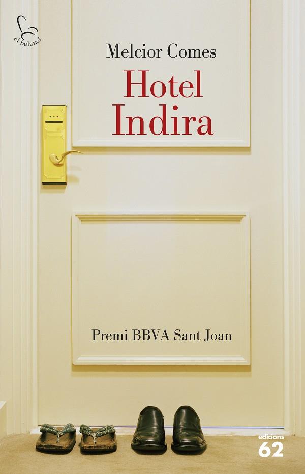 HOTEL INDIRA | 9788429773439 | COMES CLADERA, MELCIOR 