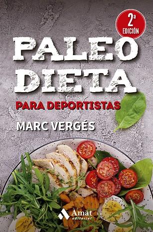 PALEO DIETA PARA DEPORTISTAS | 9788419341488 | VERGÉS SERRA, MARC | Llibreria Online de Tremp