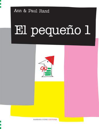 PEQUEÑO 1, EL | 9788493481124 | RAND, ANN | Llibreria Online de Tremp