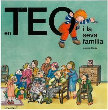 TEO I LA SEVA FAMILIA, EN | 9788499320670 | DENOU, VIOLETA | Llibreria Online de Tremp