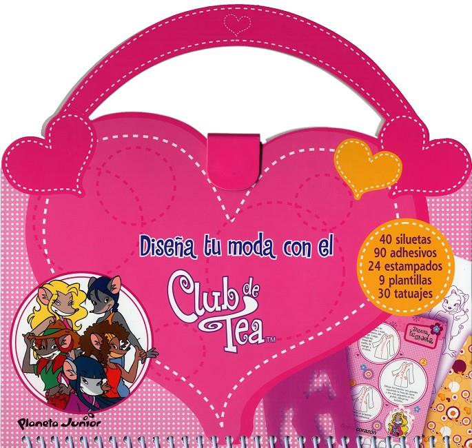 DISEÑA TU MODA CON EL CLUB DE TEA | 9788408100010