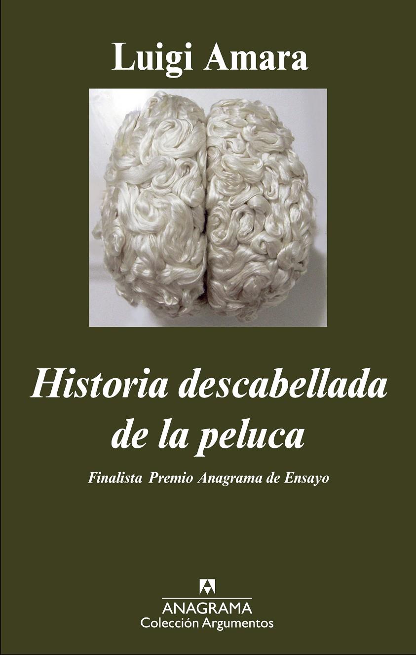 HISTORIA DESCABELLADA DE LA PELUCA | 9788433963673 | AMARA, LUIGI | Llibreria Online de Tremp
