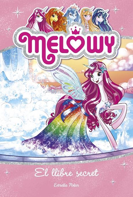 MELOWY. EL LLIBRE SECRET | 9788491371854 | STAR, DANIELLE | Llibreria Online de Tremp