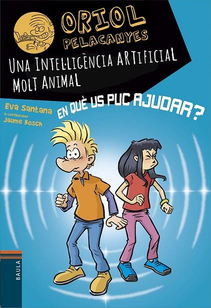 UNA INTEL·LIGÈNCIA ARTIFICIAL MOLT ANIMAL | 9788447955817 | SANTANA BIGAS, EVA | Llibreria Online de Tremp
