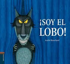 ¡SOY EL LOBO! | 9788426393838 | ANDRE BOUCHARD