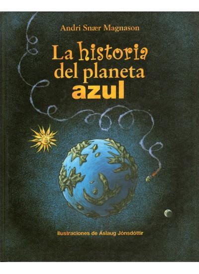HISTORIA DEL PLANETA AZUL, LA | 9788428212939 | SNAER MAGNASON, ANDRI | Llibreria Online de Tremp