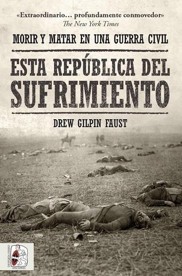 ESTA REPÚBLICA DEL SUFRIMIENTO | 9788412498554 | FAUST, DREW GILPIN | Llibreria Online de Tremp
