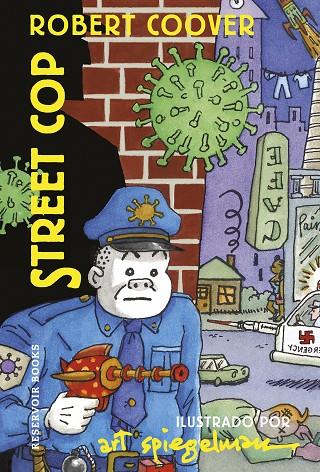 STREET COP | 9788418897580 | SPIEGELMAN, ART/COOVER, ROBERT | Llibreria Online de Tremp