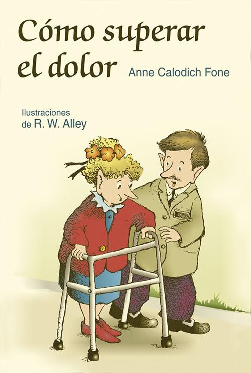 COMO SUPERAR EL DOLOR | 9788428525749 | CALODICH FONE, ANNE