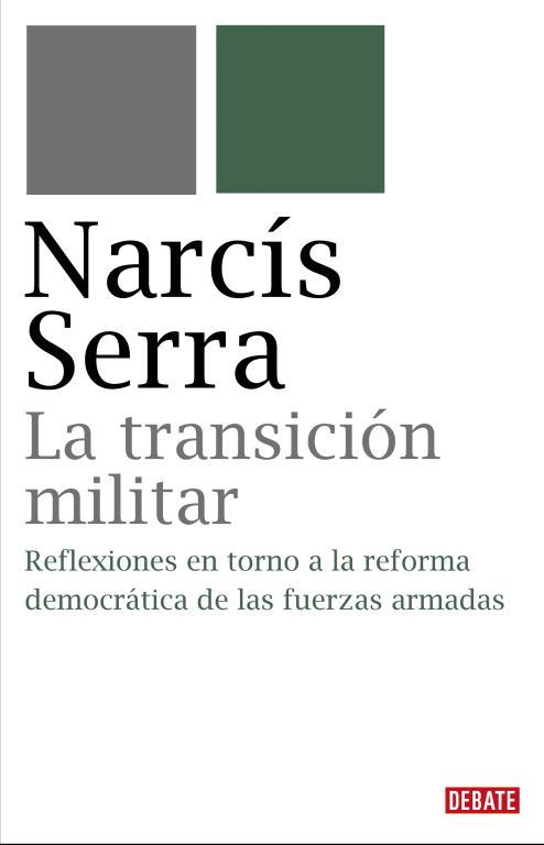 TRANSICION MILITAR, LA | 9788483067734 | SERRA, NARCIS | Llibreria Online de Tremp