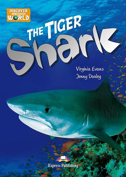 THE TIGER SHARK | 9781471563393 | EXPRESS PUBLISHING (OBRA COLECTIVA)