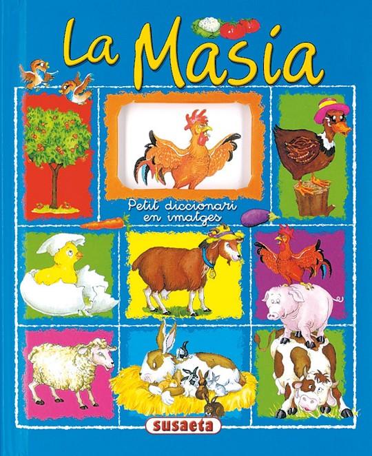 MASIA, LA. PETIT DICCIONARI EN IMATGES | 9788430542550 | SOCOLOVSKY, GISELA/SOCOLOVSKY, SILVINA | Llibreria Online de Tremp