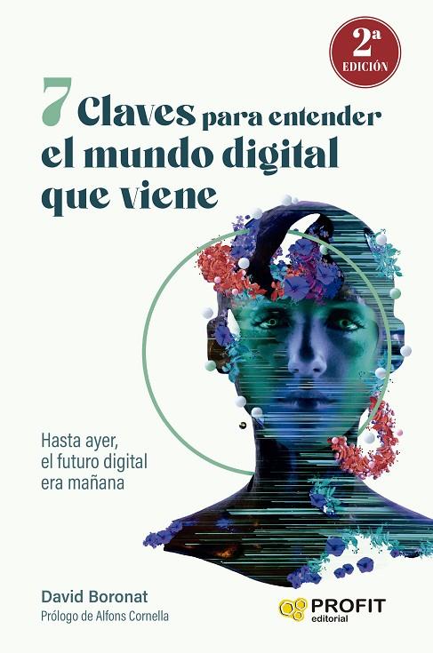 7 CLAVES PARA ENTENDER EL MUNDO DIGITAL QUE VIENE | 9788419841117 | BORONAT MILLAN, DAVID