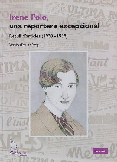 IRENE POLO, UNA RESPORTERA EXCEPCIONAL | 9788494704277 | POLO, IRENE | Llibreria Online de Tremp