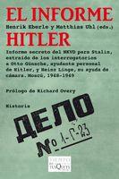INFORME DE HITLER, EL | 9788483830703 | EBERLE, HENRIK; UHL, MATTIAS | Llibreria Online de Tremp