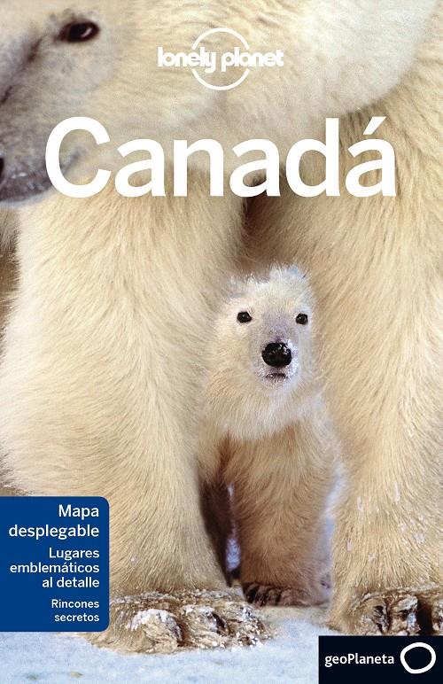 CANADÁ | 9788408165279 | MILLER, KORINA/TANG, PHILLIP/MCCARTHY, CAROLYN/WALKER, BENEDICT/KARLIN, ADAM/LEE, JOHN/BAINBRIDGE, J | Llibreria Online de Tremp