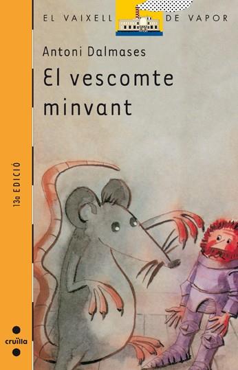 VESCOMTE MINVANT, EL | 9788476296738 | DALMASES, ANTONI