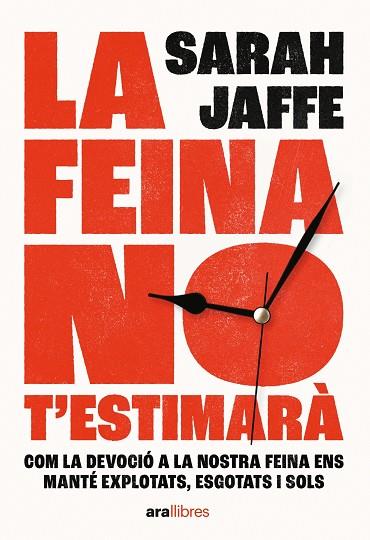 LA FEINA NO T'ESTIMARÀ | 9788411730020 | JAFFE, SARAH | Llibreria Online de Tremp