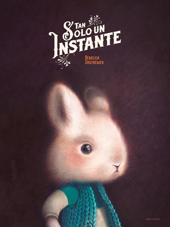 TAN SOLO UN INSTANTE | 9788414035931 | DAUTREMER, RÉBECCA | Llibreria Online de Tremp