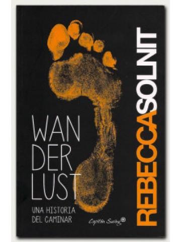 WANDERLUST | 9788494367601 | SOLNIT, REBECCA | Llibreria Online de Tremp