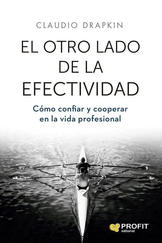 EL OTRO LADO DE LA EFECTIVIDAD | 9791387796556 | DRAPKIN SAAVEDRA, CLAUDIO | Llibreria Online de Tremp